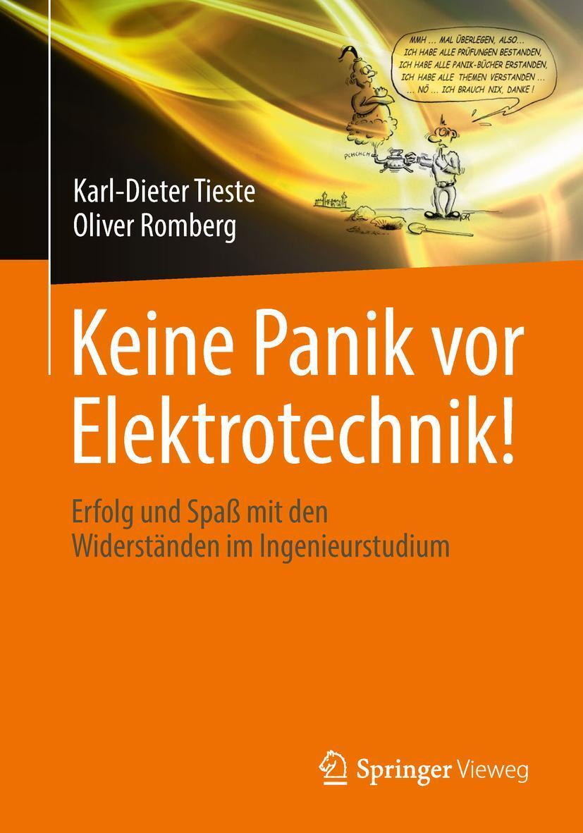 Cover: 9783662568033 | Keine Panik vor Elektrotechnik! | Karl-Dieter Tieste (u. a.) | Buch