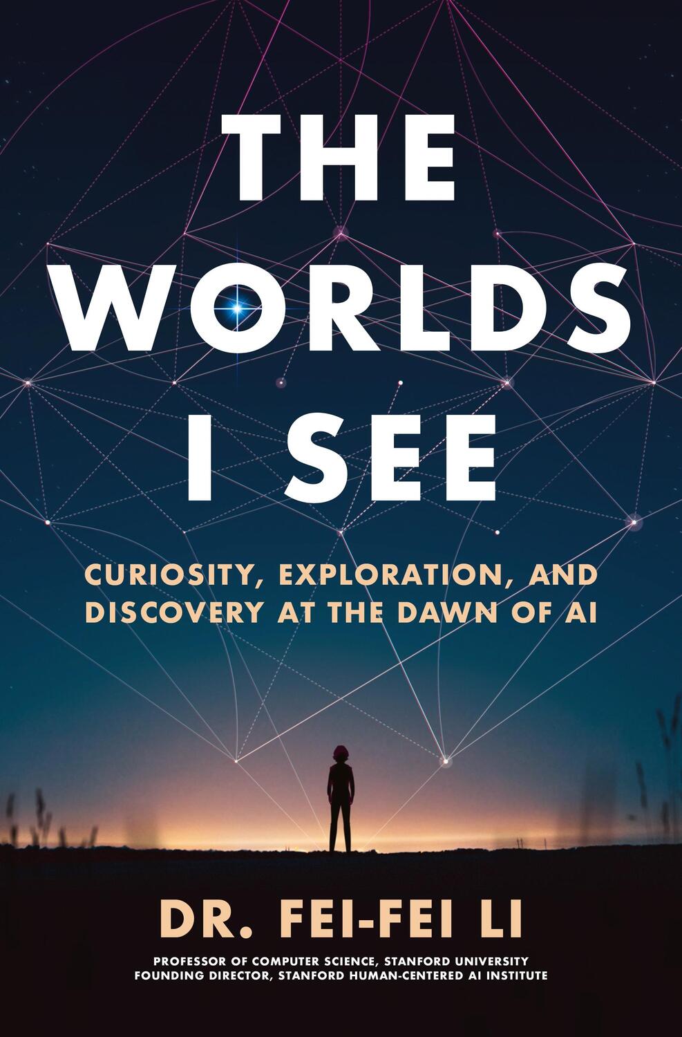 Cover: 9781250897930 | The Worlds I See: Curiosity, Exploration, and Discovery at the Dawn...