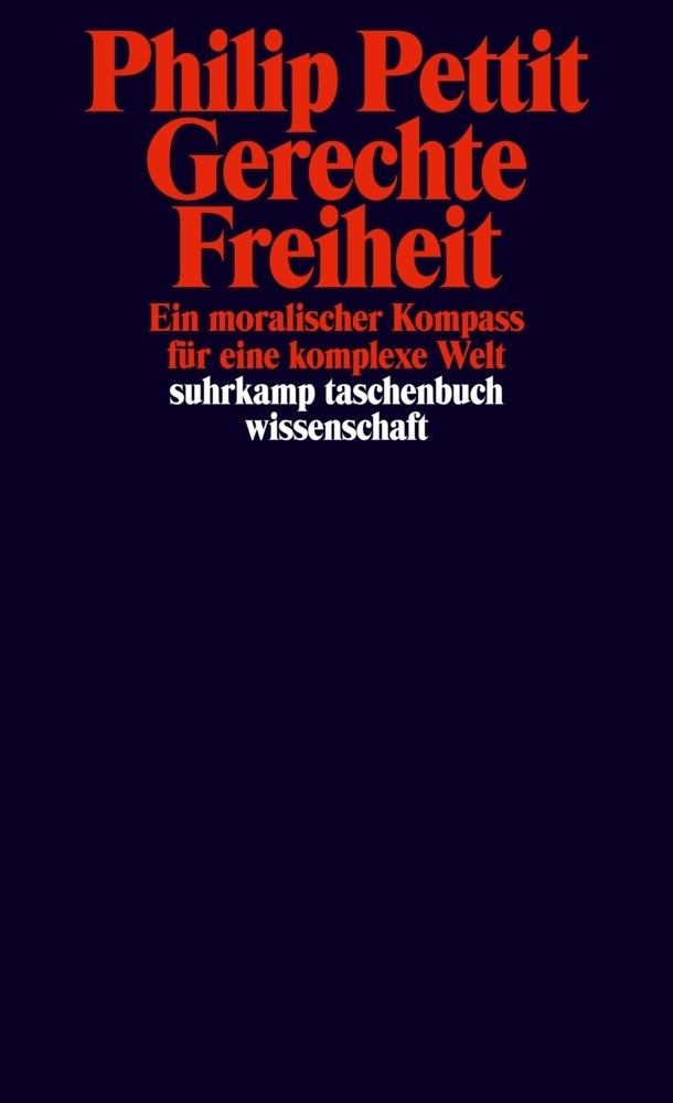 Cover: 9783518298060 | Gerechte Freiheit | Philip Pettit | Taschenbuch | 308 S. | Deutsch