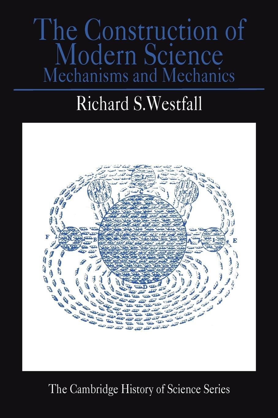 Cover: 9780521292955 | The Construction of Modern Science | Mechanisms and Mechanics | Buch