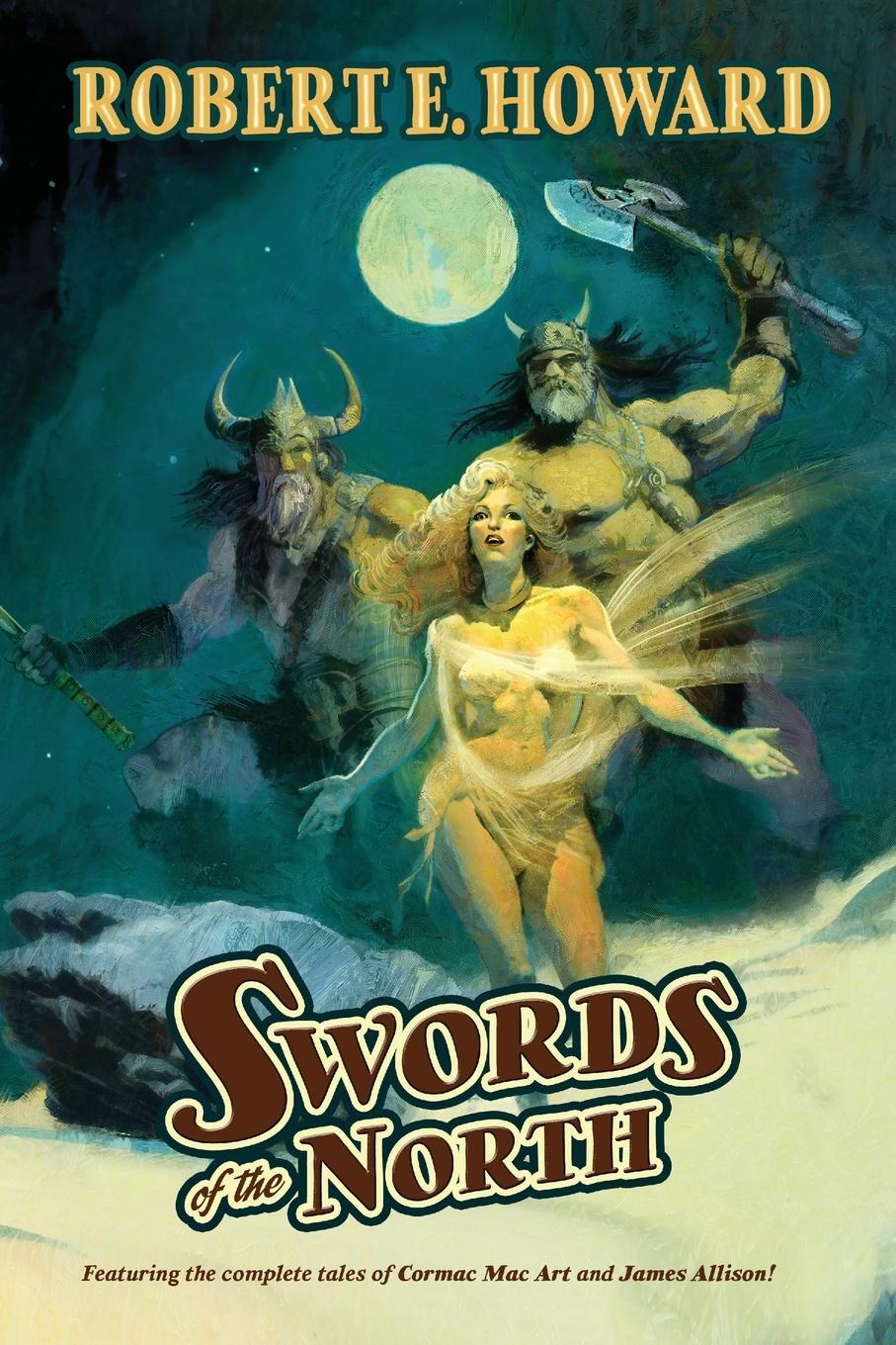 Cover: 9781955446136 | Swords of the North | Robert E. Howard | Taschenbuch | Paperback