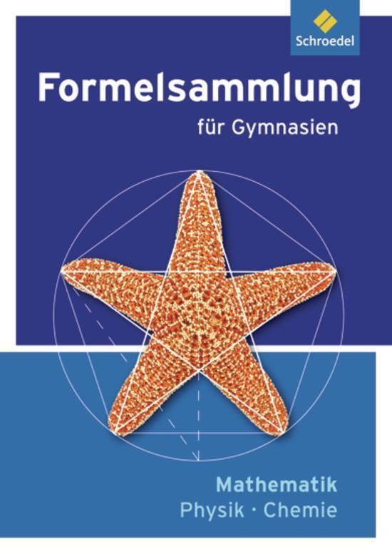 Cover: 9783507730199 | Formelsammlung Mathematik / Physik / Chemie - Ausgabe 2012 | Buch