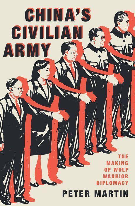 Cover: 9780197513705 | China's Civilian Army | The Making of Wolf Warrior Diplomacy | Martin
