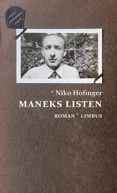 Cover: 9783990391204 | Maneks Listen | Roman | Niko Hofinger | Buch | Mit Lesebändchen | 2018