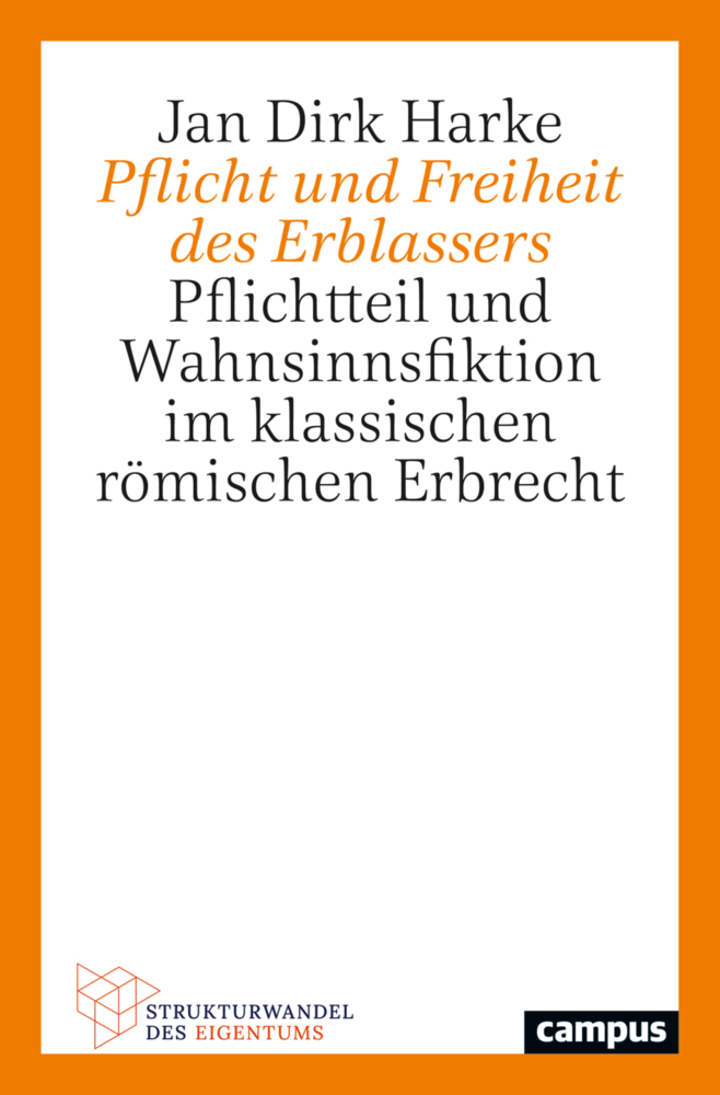 Cover: 9783593517674 | Pflicht und Freiheit des Erblassers | Jan Dirk Harke | Taschenbuch