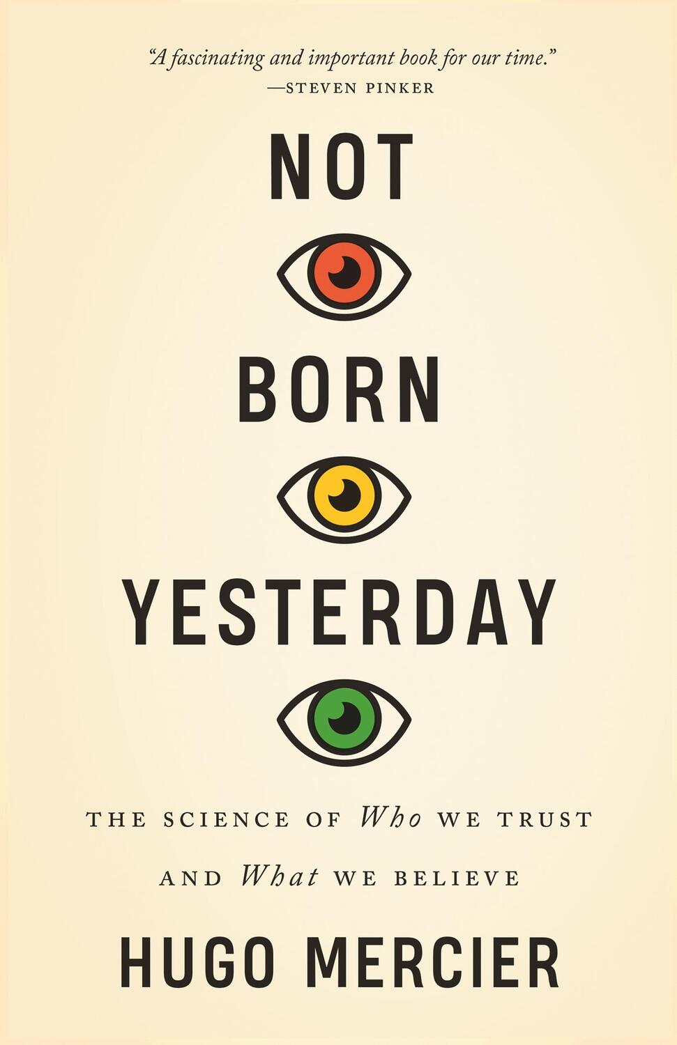 Cover: 9780691208923 | Not Born Yesterday | The Science of Who We Trust and What We Believe