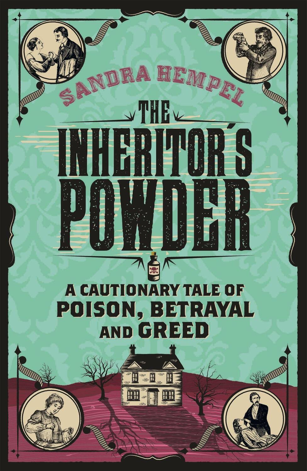 Cover: 9781780222226 | The Inheritor's Powder | Sandra Hempel | Taschenbuch | 2014