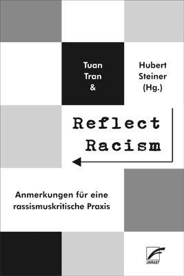 Cover: 9783897712942 | Reflect Racism | Anmerkungen für eine rassismuskritische Praxis | Buch