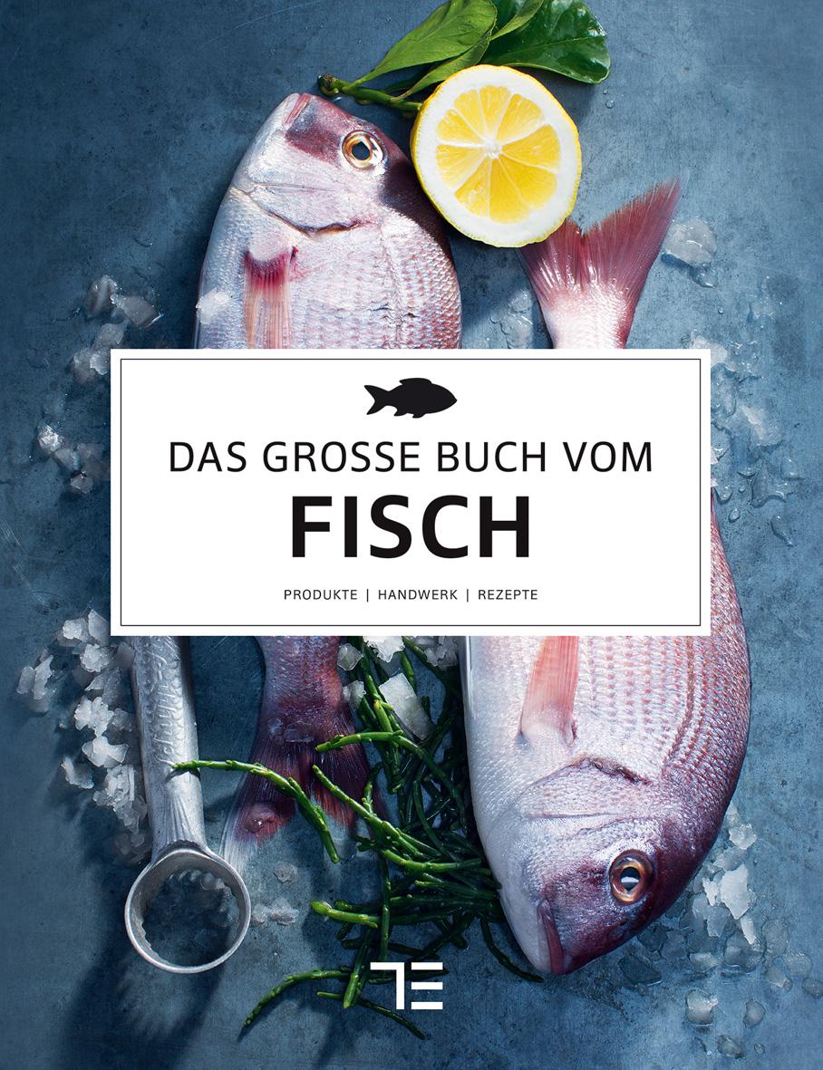 Cover: 9783833869433 | Das große Buch vom Fisch | Teubner | Buch | Teubner Edition | 360 S.