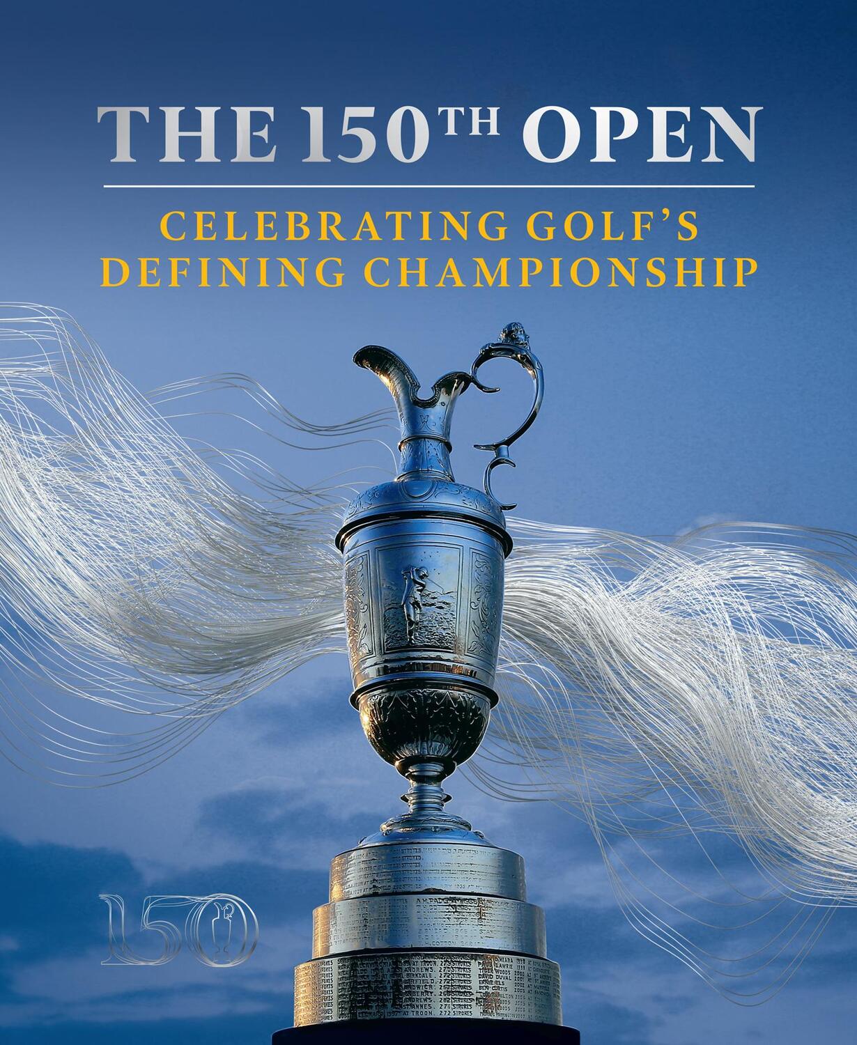 Cover: 9780008390099 | The 150th Open | Celebrating Golf's Defining Championship | Buch