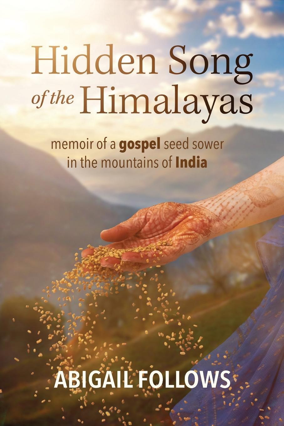 Cover: 9781736941508 | Hidden Song of the Himalayas | Abigail Follows | Taschenbuch | 2021