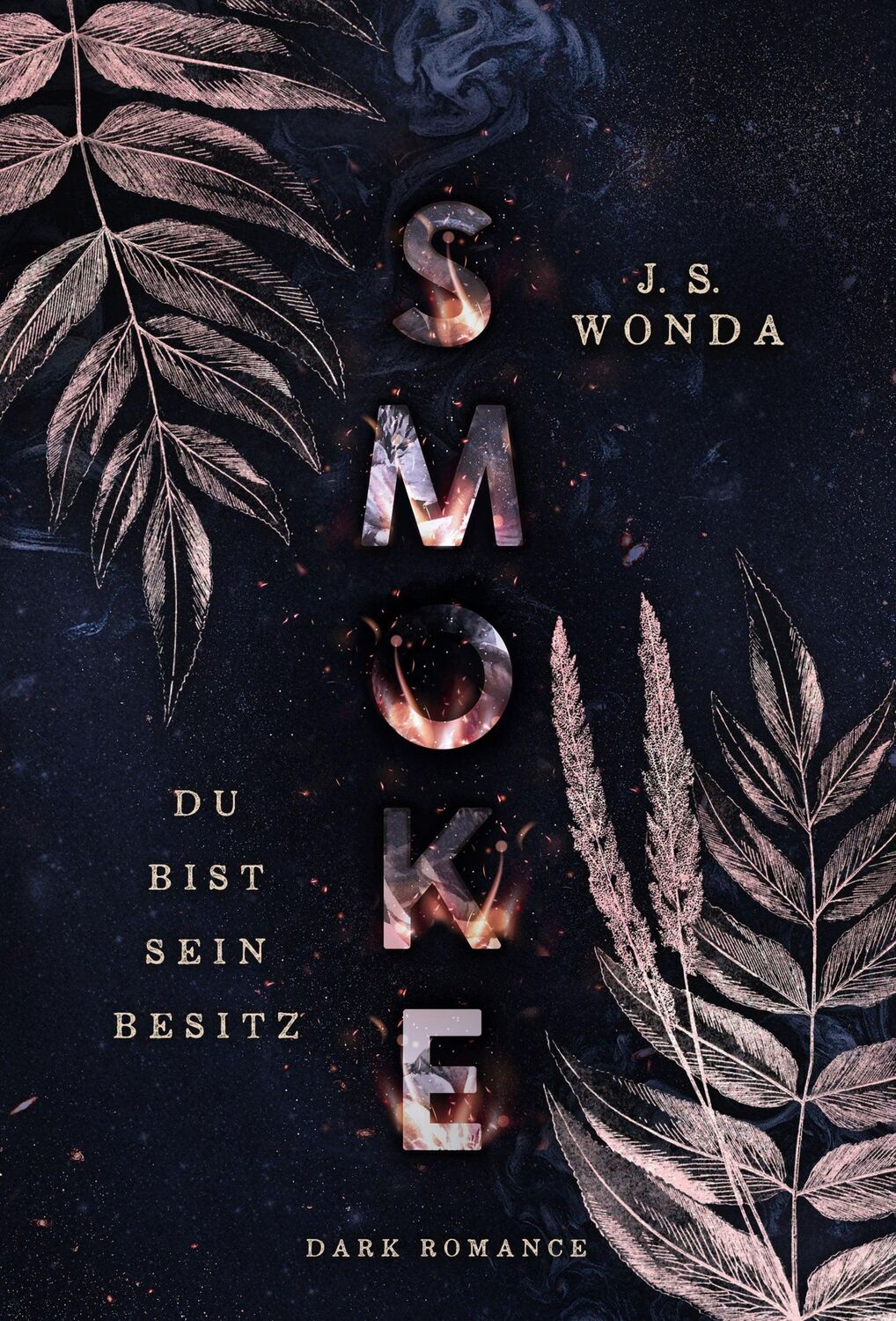 Cover: 9783966987561 | SMOKE | Du bist sein Besitz | J. S. Wonda (u. a.) | Buch | Smoke