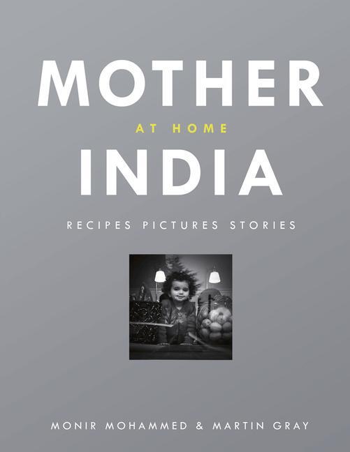 Cover: 9781848094420 | Mother India at Home | Recipes Pictures Stories | Mohammed (u. a.)