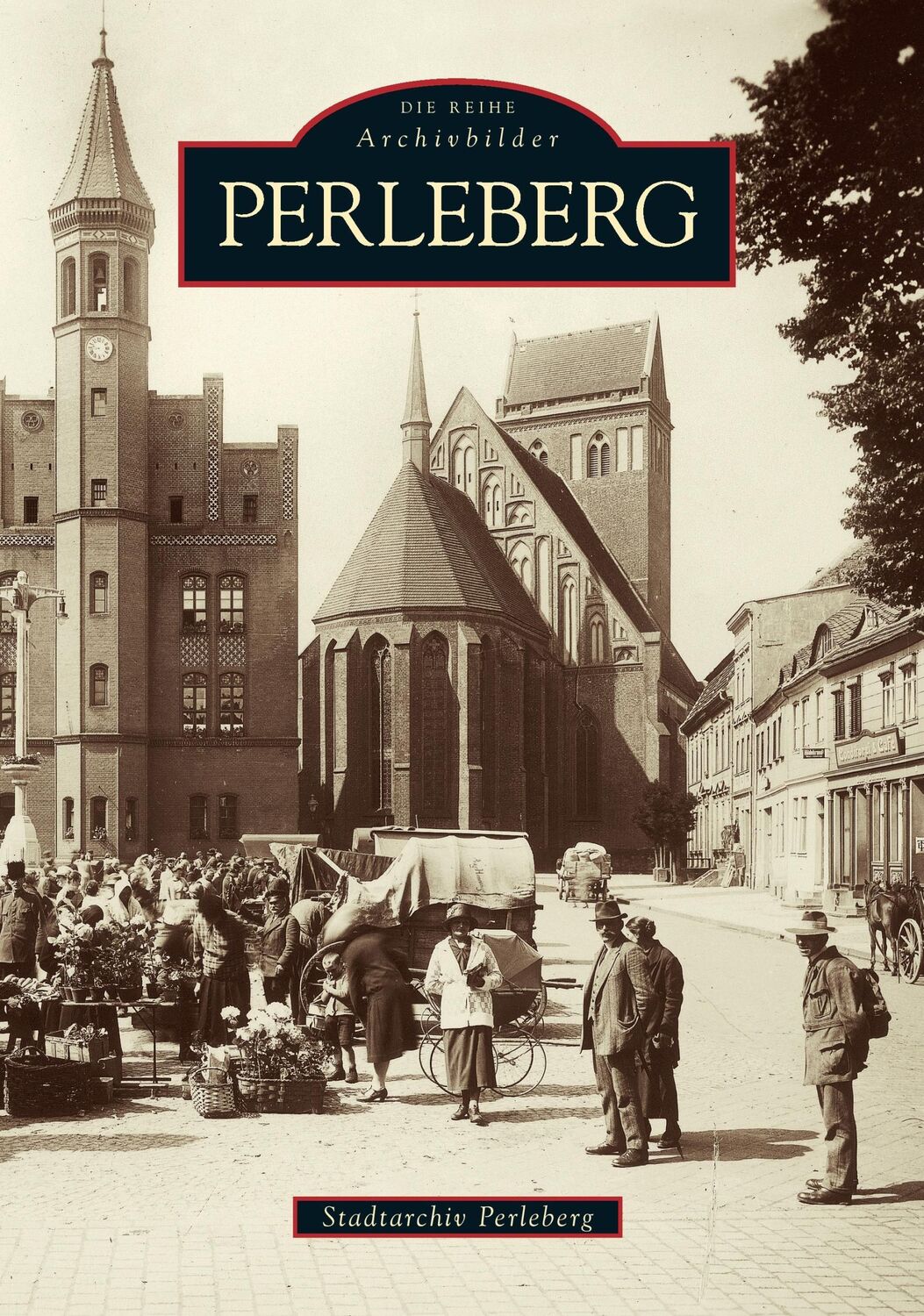 Cover: 9783866807204 | Perleberg | Stadtarchiv Perleberg | Taschenbuch | Paperback | 136 S.