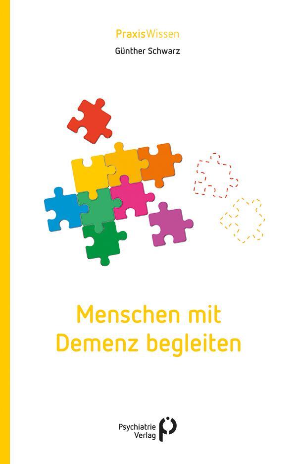 Cover: 9783966051569 | Menschen mit Demenz begleiten | Günther Schwarz | Taschenbuch | 160 S.