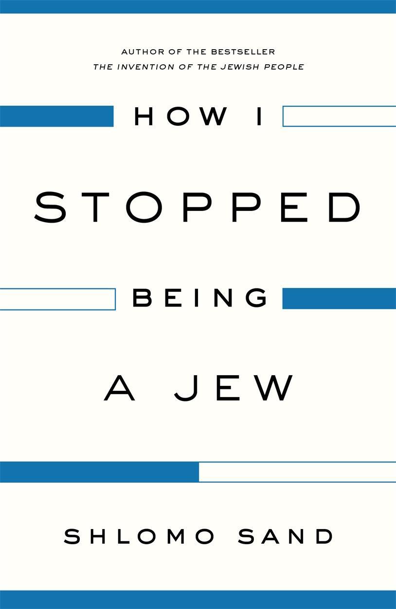 Cover: 9781784782009 | How I Stopped Being a Jew | Shlomo Sand | Taschenbuch | Englisch