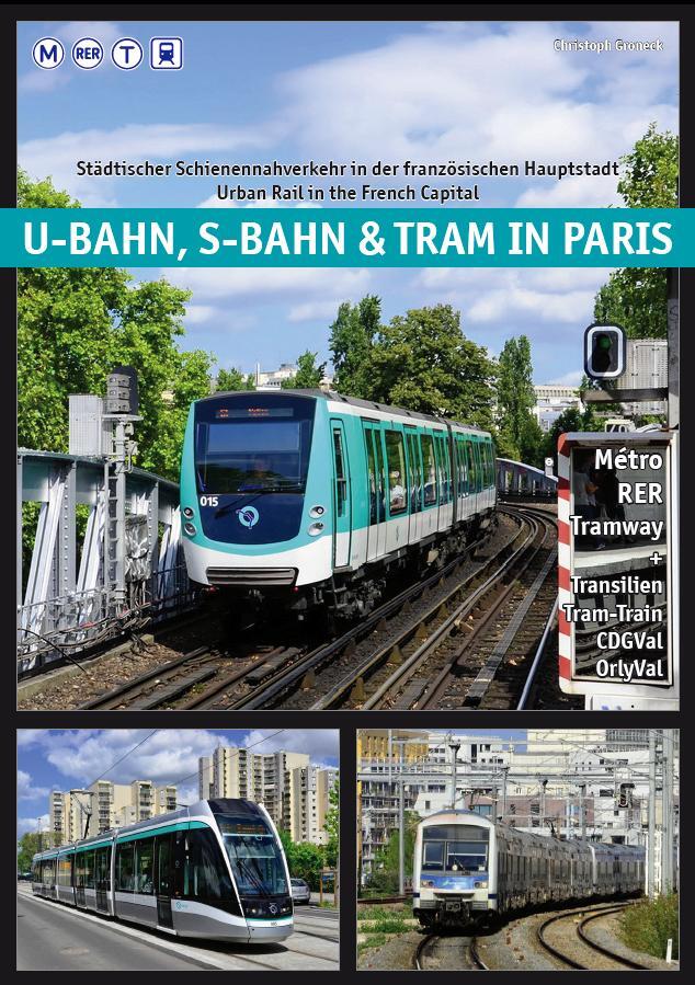 Cover: 9783936573626 | U-Bahn, S-Bahn &amp; Tram in Paris | Groneck Christoph | Taschenbuch