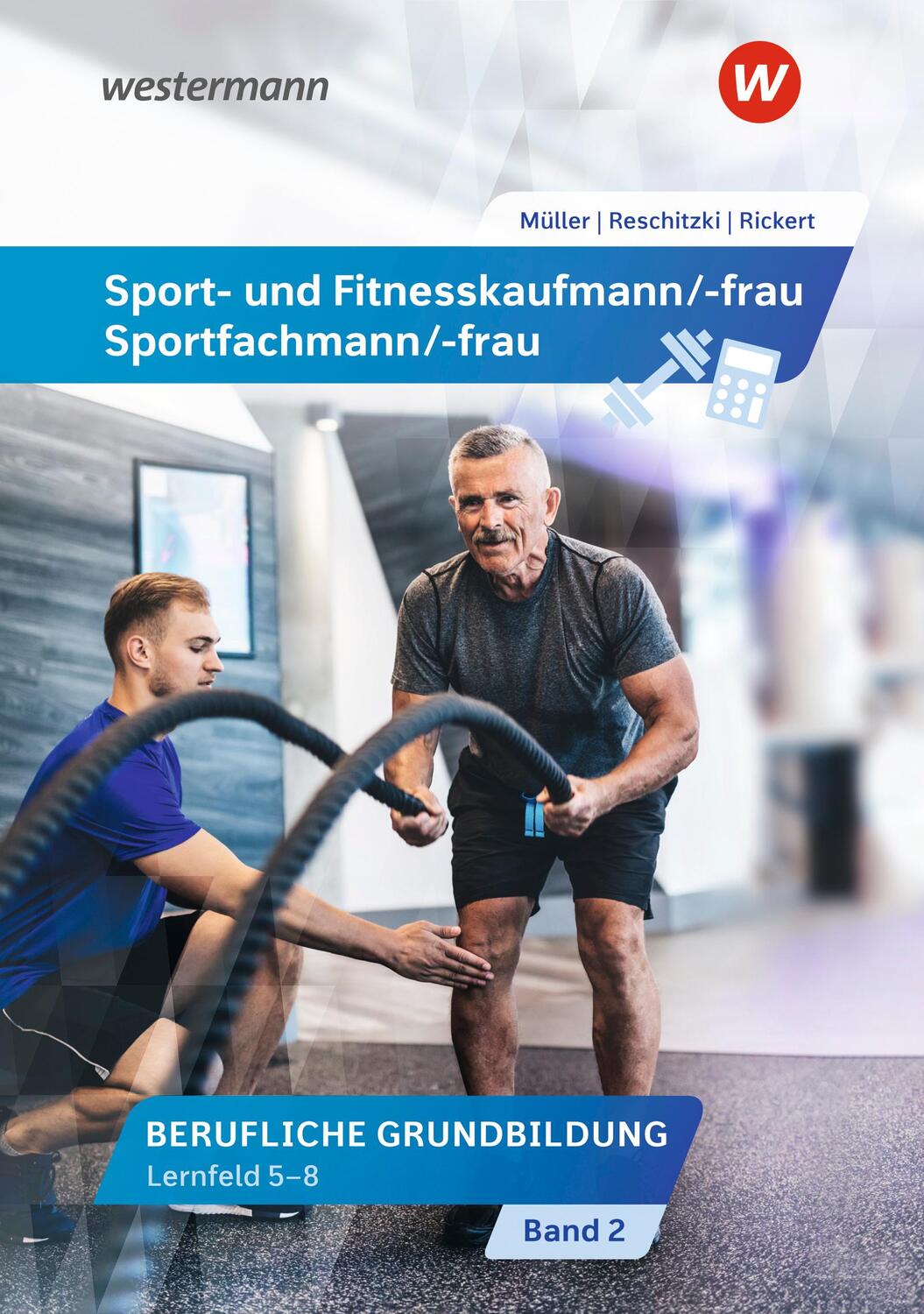 Cover: 9783427222392 | Sport- und Fitnesskaufmann/ -frau. Lernfelder 5-8: Schülerband | Buch