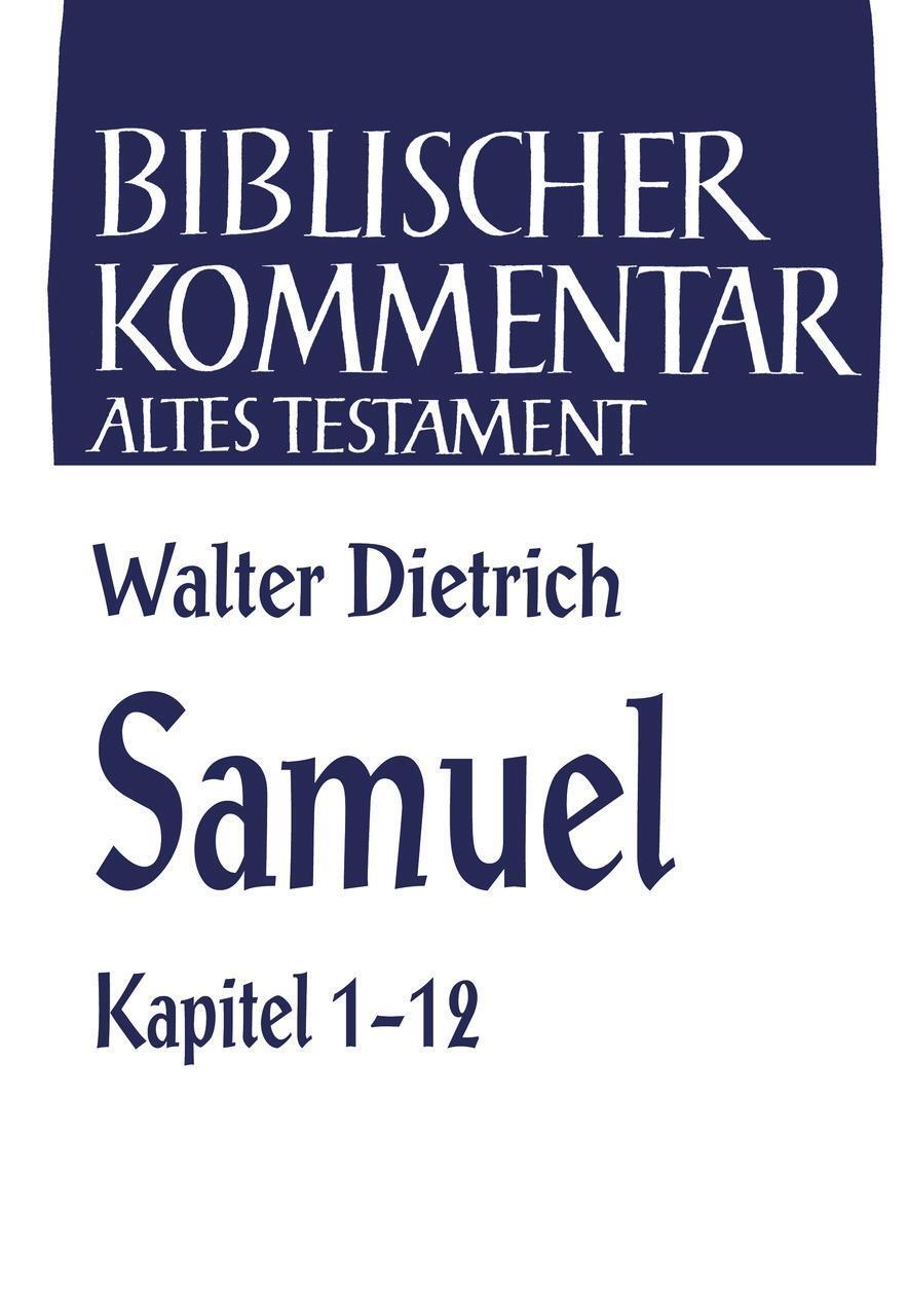Cover: 9783788725006 | Samuel (1 Sam 1-12) | Walter Dietrich | Buch | 642 S. | Deutsch | 2011