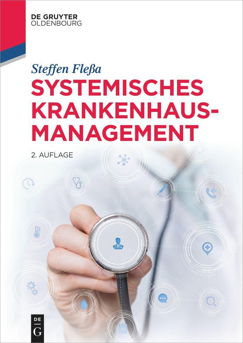 Cover: 9783110753004 | Systemisches Krankenhausmanagement | Steffen Fleßa | Taschenbuch | XIV