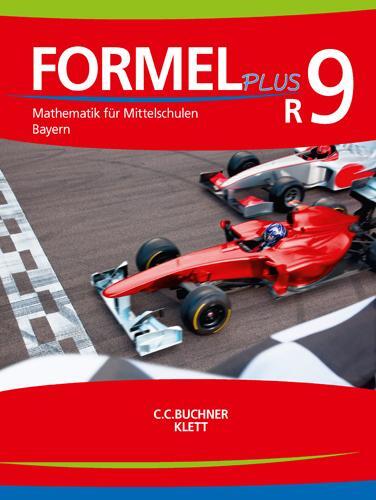 Cover: 9783127475951 | Formel PLUS 9 R. Ausgabe Bayern Mittelschule. Schülerbuch Klasse 9...