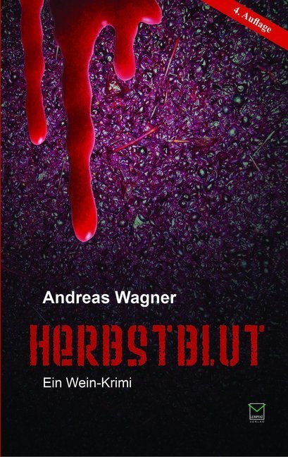 Cover: 9783937782621 | Herbstblut | Ein Wein-Krimi | Andreas Wagner | Taschenbuch | 192 S.