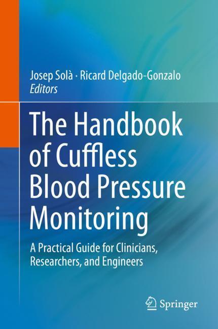Cover: 9783030247003 | The Handbook of Cuffless Blood Pressure Monitoring | Buch | Englisch