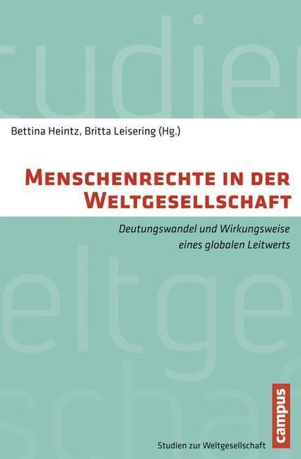 Cover: 9783593504810 | Menschenrechte in der Weltgesellschaft | Bettina Heintz | Taschenbuch