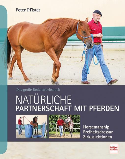 Cover: 9783275021628 | Natürliche Partnerschaft mit Pferden | Das große Bodenarbeitsbuch