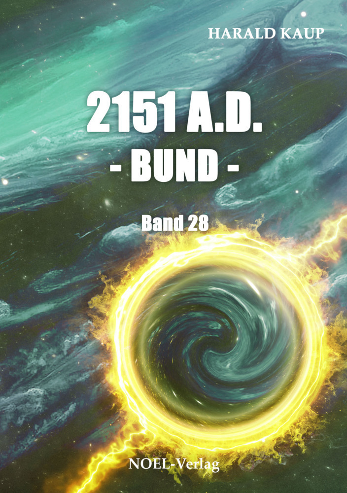 Cover: 9783967530773 | 2151 A.D. - Bund - | Harald Kaup | Taschenbuch | 335 S. | Deutsch