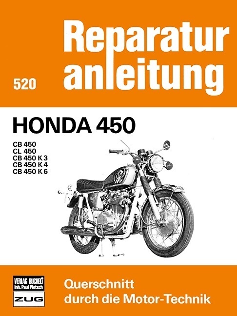 Cover: 9783716813577 | Honda CB 450 | Taschenbuch | 120 S. | Deutsch | 2016 | Bucheli Verlag