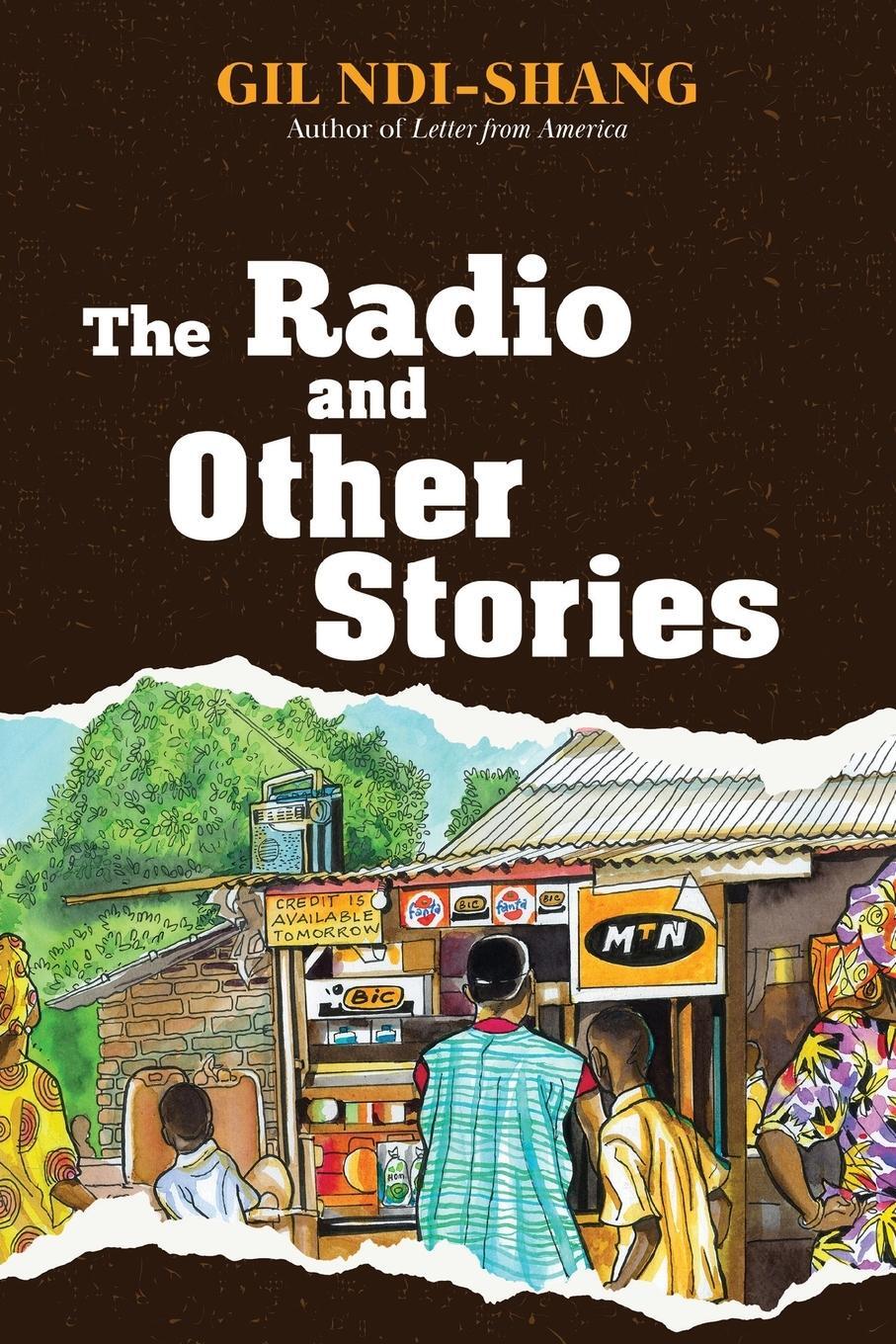 Cover: 9781942876755 | The Radio and Other Stories | Gil Ndi-Shang | Taschenbuch | Paperback