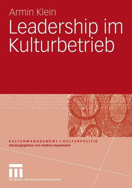 Cover: 9783531161013 | Leadership im Kulturbetrieb | Armin Klein | Taschenbuch | Paperback