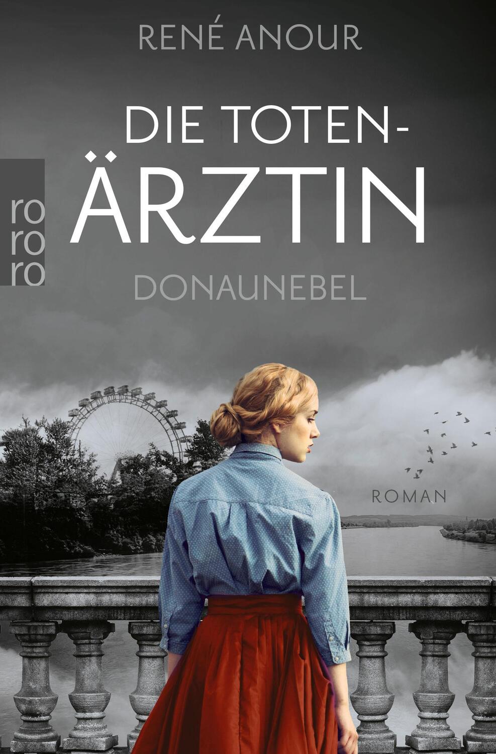 Cover: 9783499009785 | Die Totenärztin: Donaunebel | Historischer Wien-Krimi | René Anour
