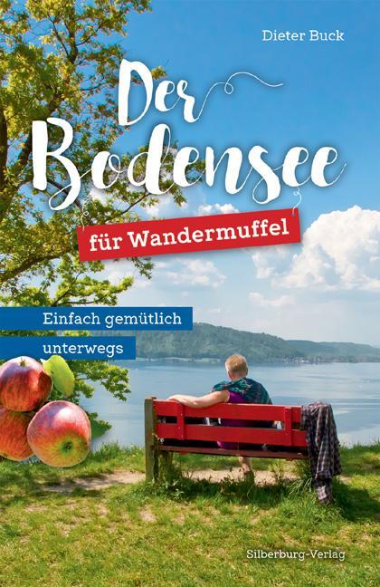 Cover: 9783842520509 | Der Bodensee für Wandermuffel | Einfach gemütlich unterwegs | Buck
