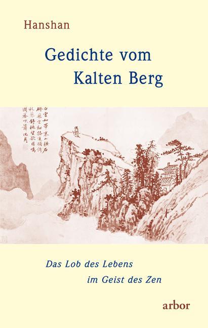 Cover: 9783867811637 | Gedichte vom Kalten Berg | Das Lob des Lebens im Geist des Zen | Buch
