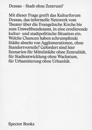 Cover: 9783944669700 | Dessau - Dessau Stadt ohne Zentrum? | Hrsg.: Kulturforum Dessau | Buch