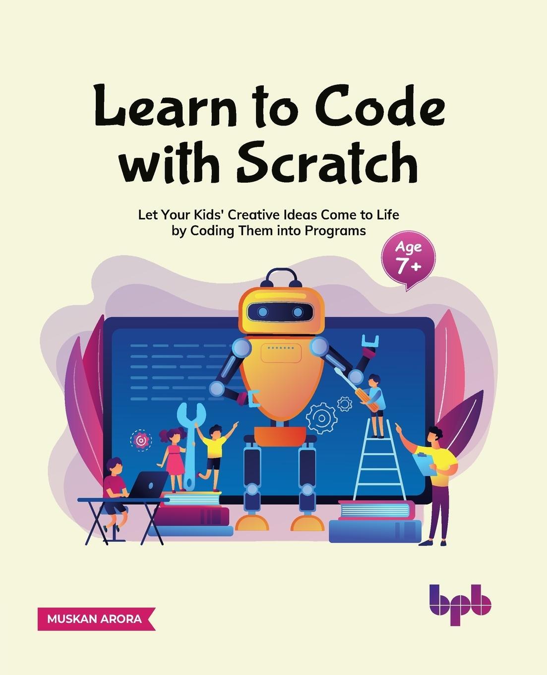 Cover: 9789391392727 | Learn to Code with Scratch | Muskan Arora | Taschenbuch | Paperback
