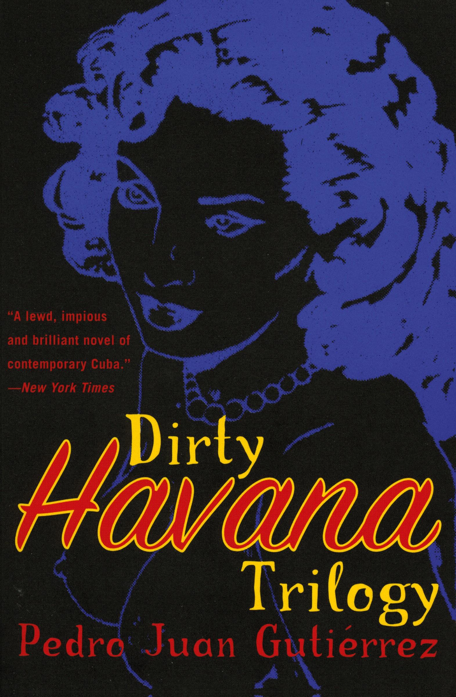 Cover: 9780060006891 | Dirty Havana Trilogy | Pedro Juan Gutierrez | Taschenbuch | Englisch