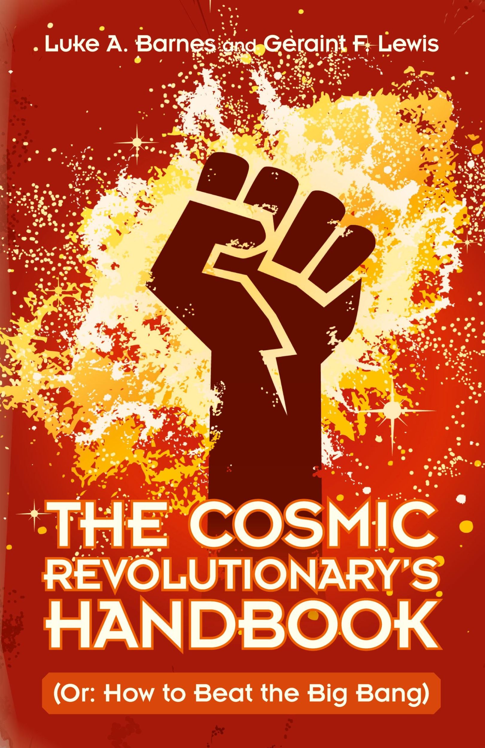 Cover: 9781108486705 | The Cosmic Revolutionary's Handbook | Luke A. Barnes (u. a.) | Buch