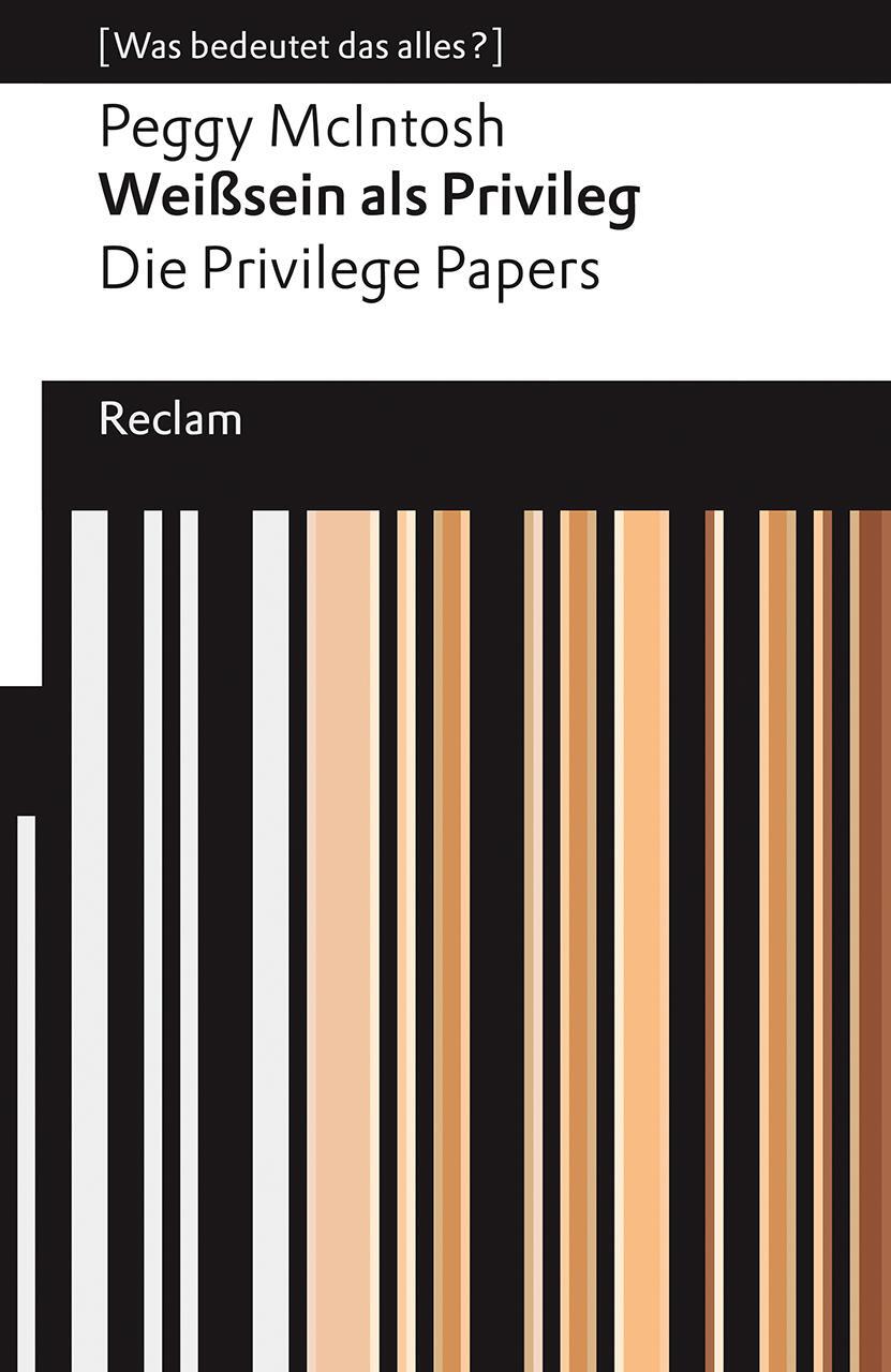 Cover: 9783150143582 | Weißsein als Privileg. Die Privilege Papers | Peggy McIntosh | Buch