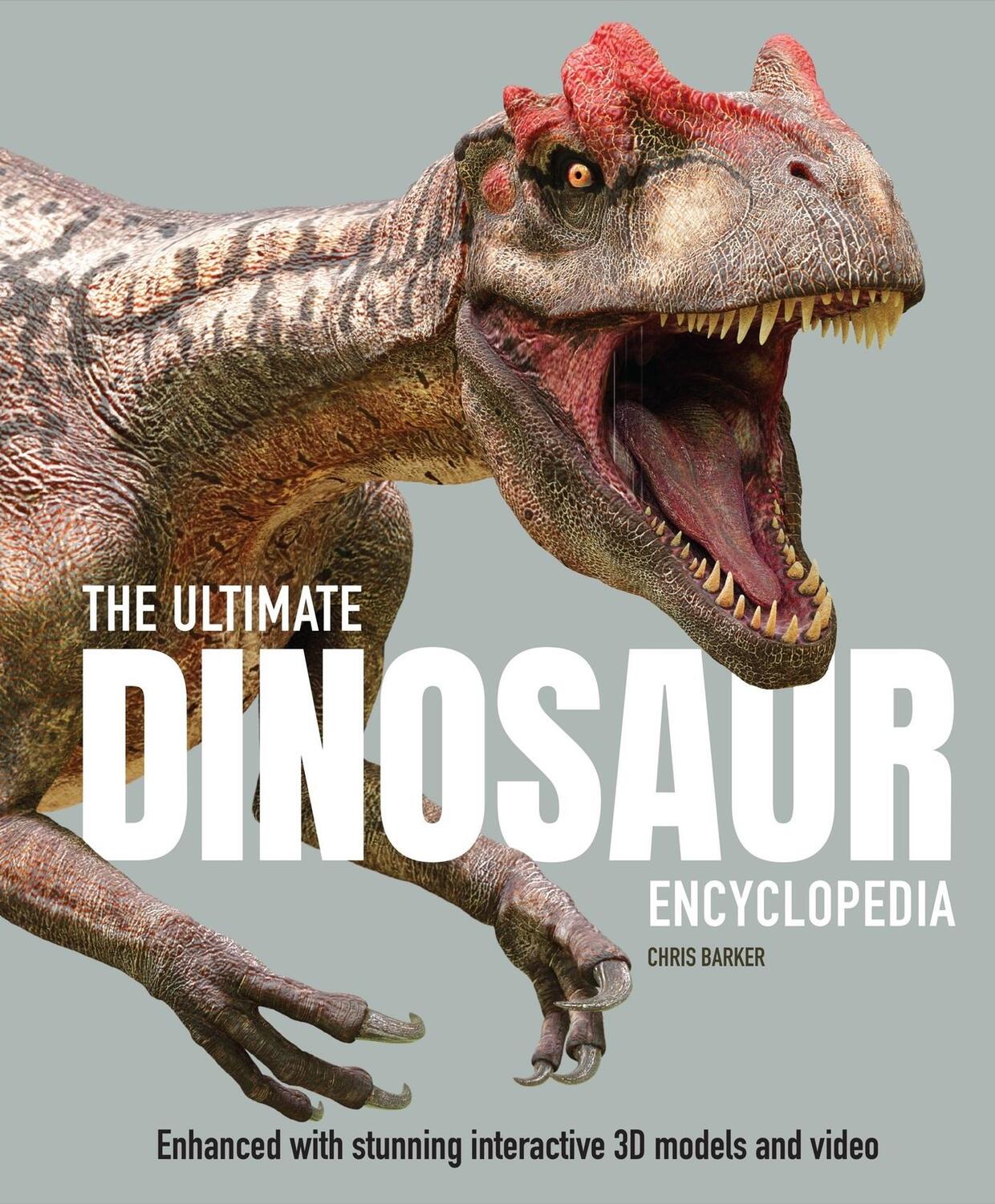 Cover: 9781783125166 | The Ultimate Dinosaur Encyclopedia | Chris Barker | Buch | 2020
