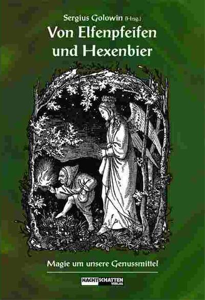 Cover: 9783907080993 | Von Elfenpfeifen und Hexenbier | Sergius Golowin | Taschenbuch | 2003