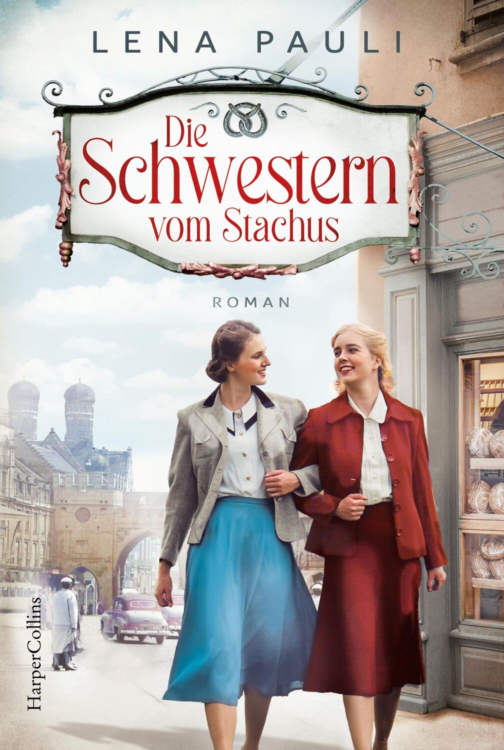 Cover: 9783365005514 | Die Schwestern vom Stachus | Lena Pauli | Taschenbuch | 352 S. | 2024