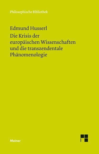 Cover: 9783787322596 | Die Krisis der europäischen Wissenschaften und die transzendentale...