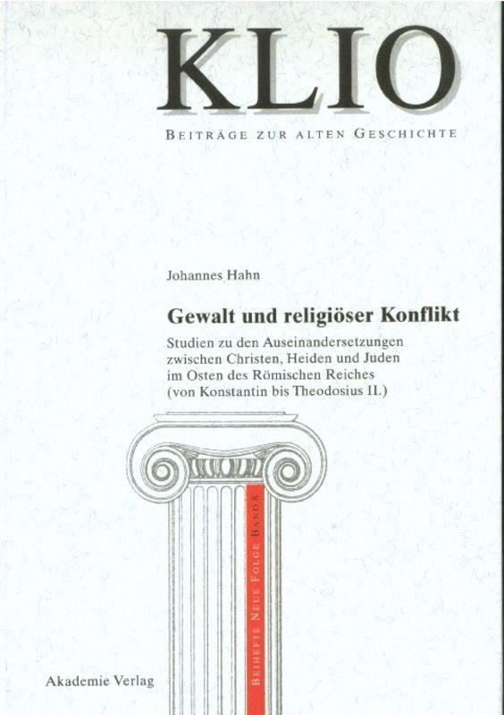 Cover: 9783050037608 | Gewalt und religiöser Konflikt | Johannes Hahn | Buch | ISSN | 348 S.