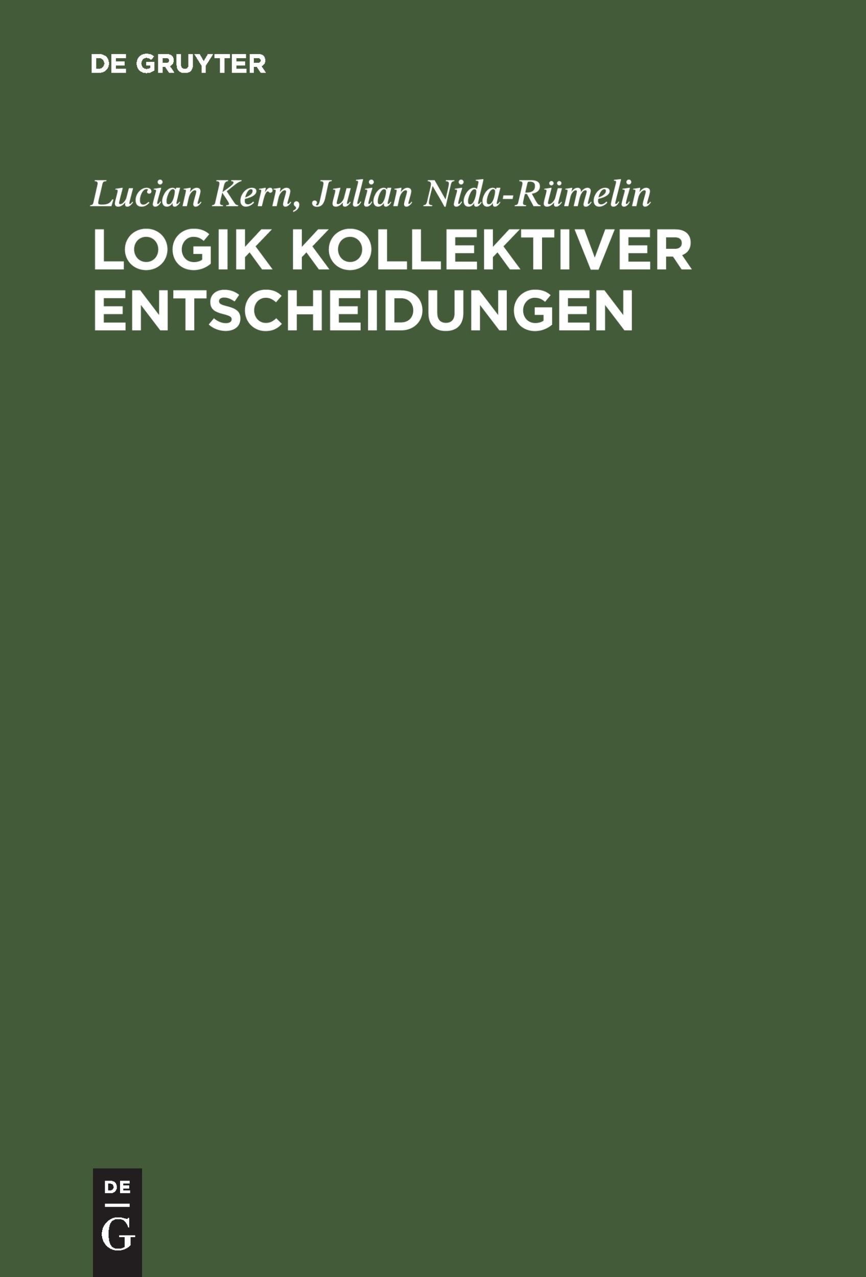 Cover: 9783486210163 | Logik kollektiver Entscheidungen | Julian Nida-Rümelin (u. a.) | Buch