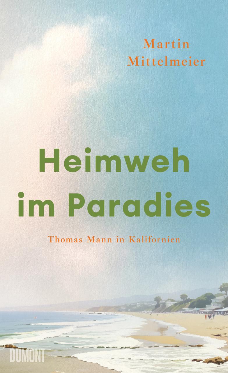 Cover: 9783755800330 | Heimweh im Paradies | Thomas Mann in Kalifornien | Martin Mittelmeier