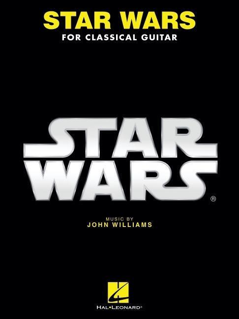 Cover: 9781495058868 | Star Wars for Classical Guitar | Episode VII | JOHN WILLIAMS | 2016