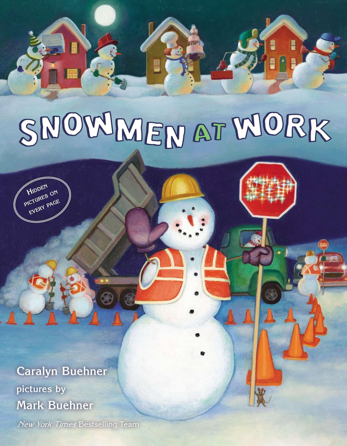 Cover: 9780803735798 | Snowmen at Work | Caralyn Buehner | Buch | Einband - fest (Hardcover)